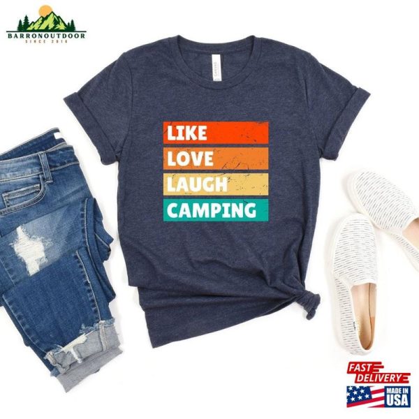 Like Love Laugh Camping Shirt Retro T-Shirt Unisex