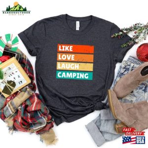 Like Love Laugh Camping Shirt Retro T Shirt Unisex 4