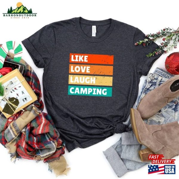 Like Love Laugh Camping Shirt Retro T-Shirt Unisex