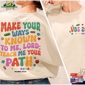 Make Your Ways Known To Me Lord Shirt Twist And Turn Vbs 2023 Teach Paths T Shirt Classic 3