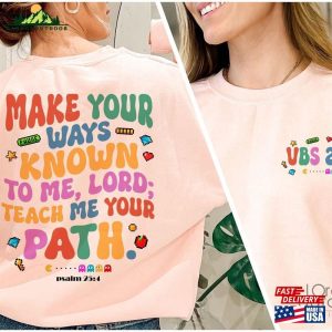 Make Your Ways Known To Me Lord Shirt Twist And Turn Vbs 2023 Teach Paths T Shirt Classic 4