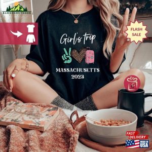 Massachusetts Girls Trip 2023 Shirt Classic Unisex 3