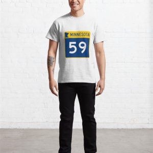 Minnesota State Route 59 Classic T Shirt 3