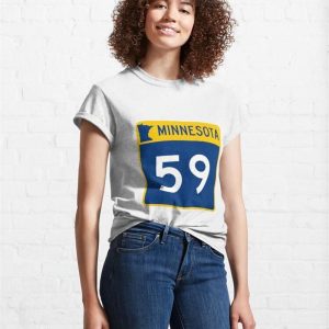 Minnesota State Route 59 Classic T Shirt 4