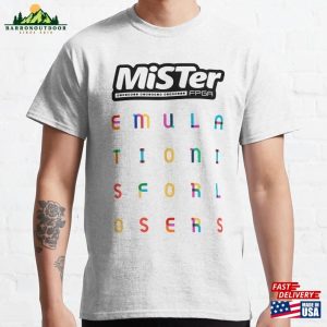 Mister Fpga (Emulation Is For Losers) Classic T-Shirt Hoodie