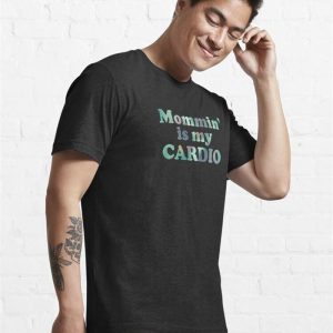 Momminis My Cardio Mom T Shirt Mothers Day Classic 4