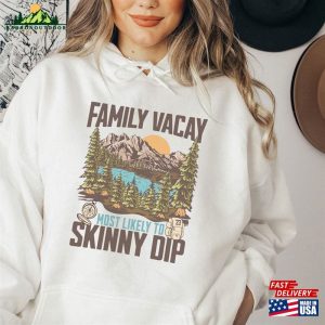 Most Likely To Funny Vacation Shirt Hoodie Unisex 4