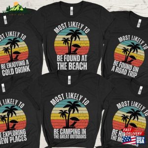 Most Likely To Summer Shirt Family Reunion Matching Vacation Shirts T Shirt Hoodie 3