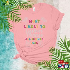 Most Likely To Summer Shirt Family Vacay Tee Funny T Shirts Unisex Hoodie 4