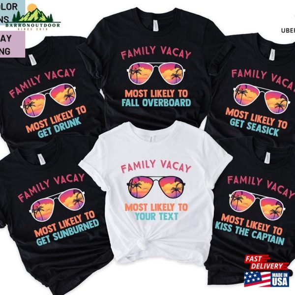 Most Likely To Summer Shirt Family Vacay Tee Matching Classic Hoodie