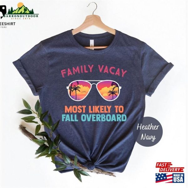 Most Likely To Summer Shirt Family Vacay Tee Matching Classic Hoodie