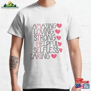 Mothers Day Amazing Loving Strong Classic T-Shirt Hoodie