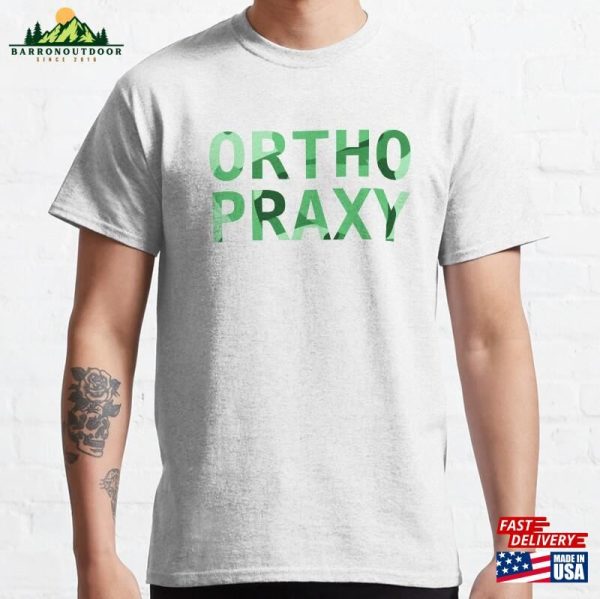 Orthopraxy Classic T-Shirt Hoodie