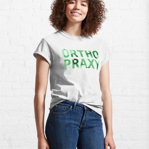 Orthopraxy Classic T Shirt Hoodie 4