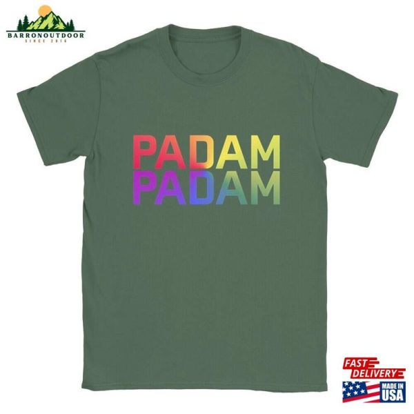 Padam Rainbow Kylie Minogue Pride Unisex T-Shirt Meme Lgbtqia+ Camp Gay Lesbian Crewneck Tee Classic