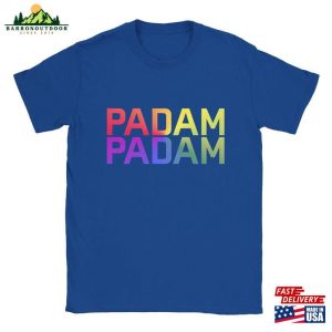 Padam Rainbow Kylie Minogue Pride Unisex T Shirt Meme Lgbtqia Camp Gay Lesbian Crewneck Tee Classic 4