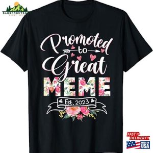 Promoted To Great Meme Est 2023 Floral First Time Grandma T-Shirt Sweatshirt Hoodie Unisex