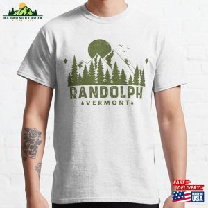 Randolph Vermont Mountain Souvenir Classic T-Shirt Sweatshirt Hoodie