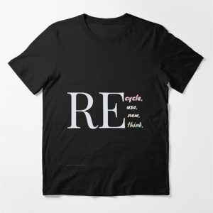 Recycle Reuse Renew Rethink Essential T-Shirt Classic Unisex