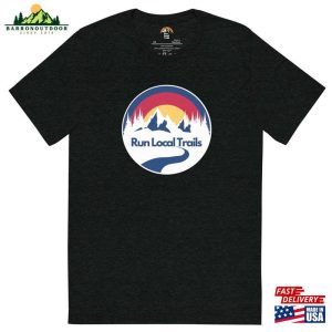 Run Local Trails Colorado Edition Short Sleeve T Shirt Classic T-Shirt