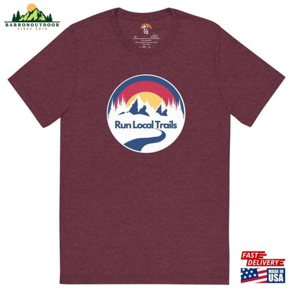 Run Local Trails Colorado Edition Short Sleeve T Shirt Classic T-Shirt