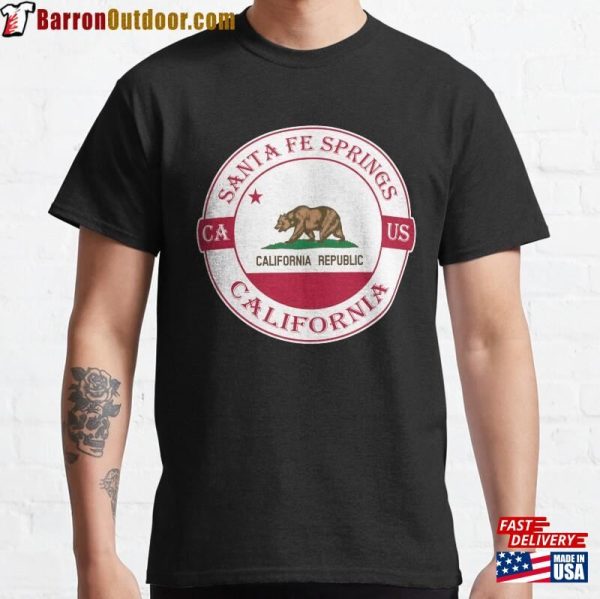 Santa Fe Springs California Flag Usa Seal Stamp Badge Travel Souvenir Classic T-Shirt Sweatshirt Hoodie