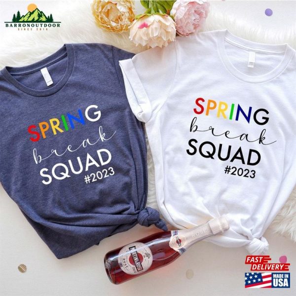 Spring Break Squad 2023 Shirt Matching Family Vacation T-Shirt Colorful Cruise Group Trip Tee Classic Sweatshirt