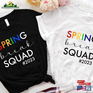 Spring Break Squad 2023 Shirt Matching Family Vacation T-Shirt Colorful Cruise Group Trip Tee Classic Sweatshirt