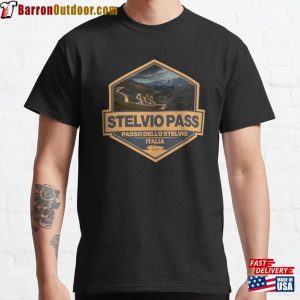 Stelvio Pass Passo Dello Travel Art Badge Classic T-Shirt Sweatshirt