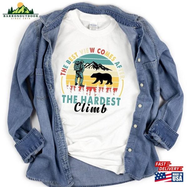 The Best View Comes After Hardest Climb Shirt Nature Is Calling T-Shirts Funny Hiking Unisex Classic