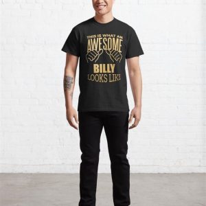 This Is What An Awesome Billy Looks Like In Gold Classic T Shirt Sweatshirt Hoodie 3