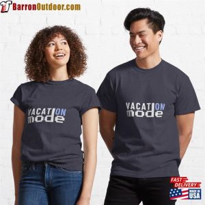 Vacation Mode On Summer Fun Design Classic T-Shirt Sweatshirt Unisex