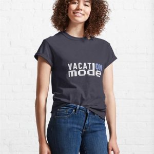 Vacation Mode On Summer Fun Design Classic T Shirt Sweatshirt Unisex 4