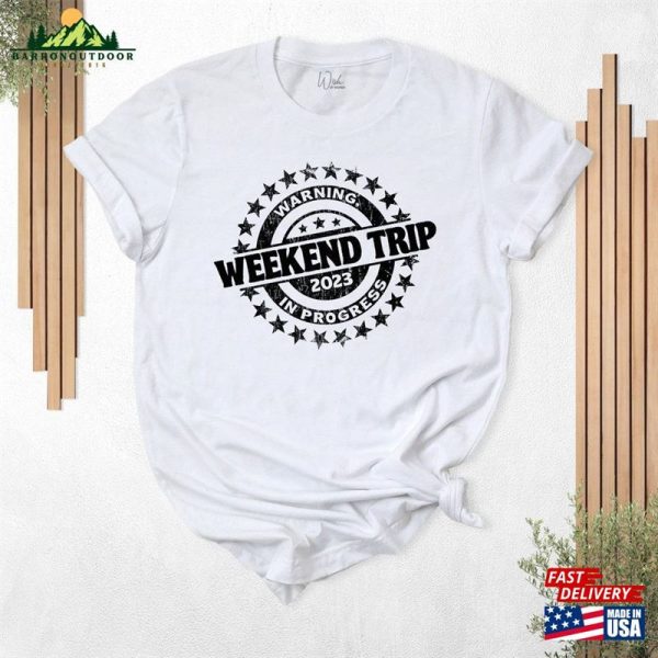 Warning Girls Trip In Progress Shirt Family Summer Camping Shirts Weekend 2023 T-Shirt Hoodie