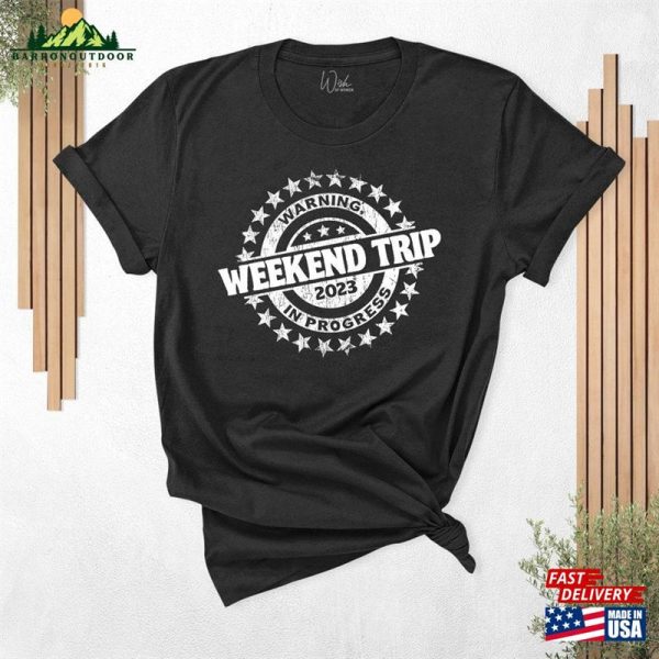 Warning Girls Trip In Progress Shirt Family Summer Camping Shirts Weekend 2023 T-Shirt Hoodie