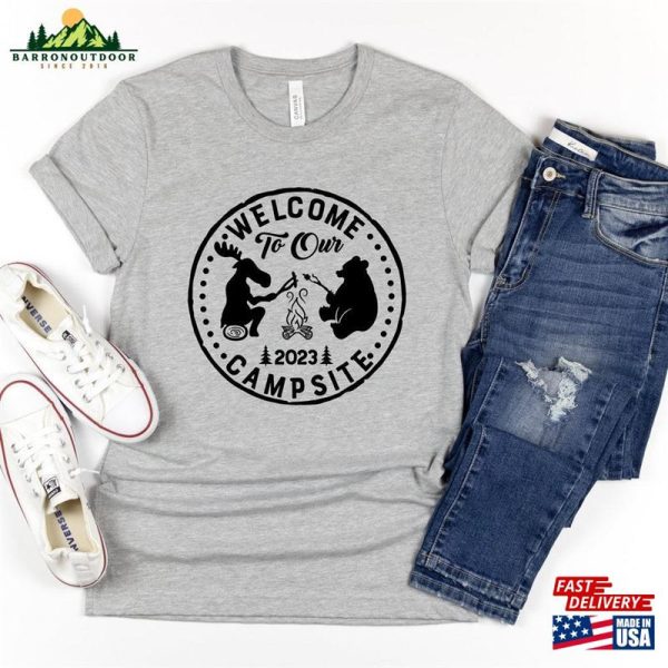 Welcome To Our Campsite T-Shirt Funny Camping Tee 2023 Family Classic