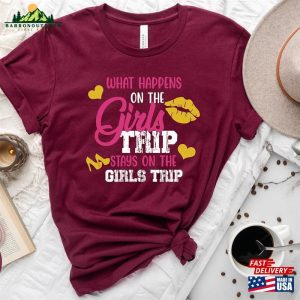 What Happens On The Girls Trip Stays T-Shirt Funny Tee Girl Cruise Shirt Unisex Hoodie