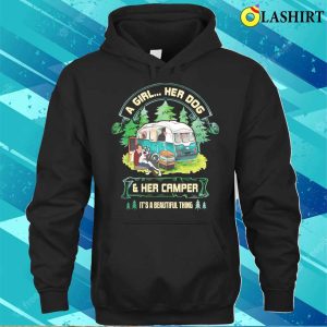 A Girl Her Dog And Her Camper Its A Beautiful Thing Camping T shirt 3