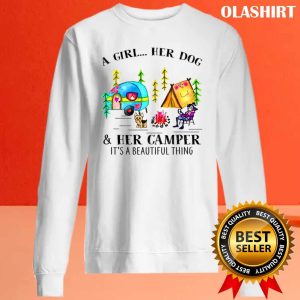 A Girl Her Dog And Her Camper Its A Beautiful Thing T shirt 2