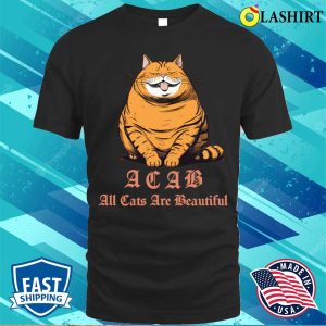 Acab T-shirt, Acab All Cats Are Beautiful T-shirt