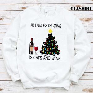 All I Need For Christmas Is Cats And Wine T shirt 1