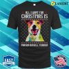 All I Want For Christmas Is Parson Russell Terrier, Christmas Gift For Dog Lover T-shirt