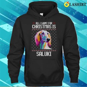 All I Want For Christmas Is Saluki Christmas Gift For Dog Lover T shirt 3