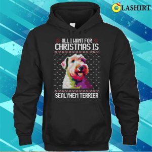 All I Want For Christmas Is Sealyham Terrier Christmas Gift For Dog Lover T shirt 3