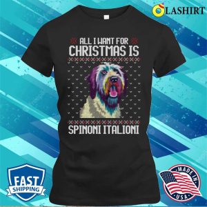 All I Want For Christmas Is Spinone Italiano Christmas Gift For Dog Lover T shirt 2