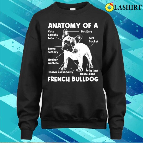 Anatomy Of A French Bulldog Funny Retro French Bulldog Love T-shirt