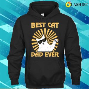 Best Cat Dad Ever T shirt Best Cat Dad Ever T shirt 3