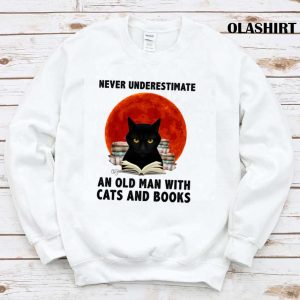 Black Cat Never Underestimate An Old Man With Cats And Books T shirt 1