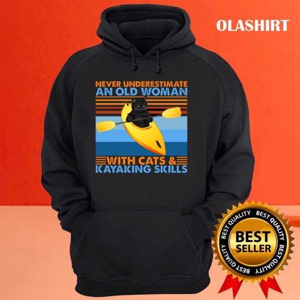 Black Cat Never Underestimate Old Woman With Cats Kayaking Skills Shirt