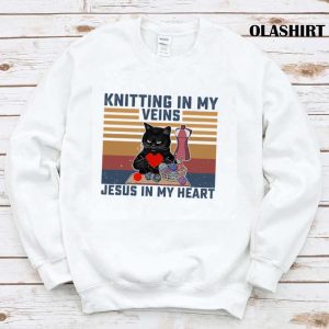 Black Cats Knitting In My Veins Jesus In My Heart Shirt 1